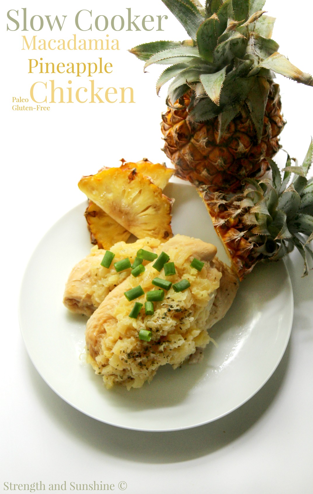 Slow Cooker Macadamia Pineapple Chicken | Strength and Sunshine @RebeccaGF666 Set your slow cooker and when you come home you'll be taking a trip to the tropics. Slow Cooker Macadamia Pineapple Chicken is the perfect balance of sweet and savory with a tropical flare. A delicious and easy gluten-free paleo dinner recipe.