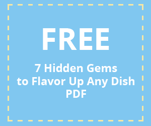 7 Hidden Gems to Flavor Up Any Dish PDF