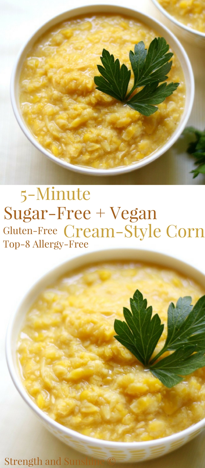 5-Minute Sugar-Free + Vegan Cream-Style Corn (Gluten-Free) | Strength and Sunshine @RebeccaGF666 A classic side dish, lightened up, 2 ingredients, and takes only 5 minutes! This sugar-free & vegan cream-style corn recipe is on the family dinner table in a snap! Creamed corn without the cream and is gluten-free & top-8 allergy-free too! #creamedcorn #corn #glutenfree #vegan #dairyfree #sugarfree #sidedish