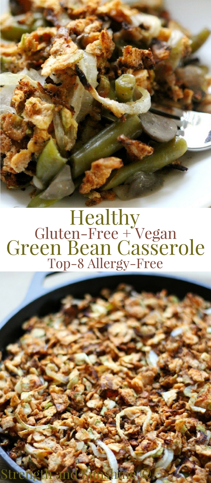 Healthy Gluten-Free + Vegan Green Bean Casserole (Allergy-Free) | Strength and Sunshine @RebeccaGF666 It's time to give that classic holiday side dish recipe a healthy makeover! This homemade Gluten-Free & Vegan Green Bean Casserole is top-8 allergy-free, has a crunchy baked onion topping, and creamy coconut milk and mushroom base! #glutenfree #vegan #greenbeancasserole #holidays #holidayrecipe #greenbeans #sidedish #allergyfree