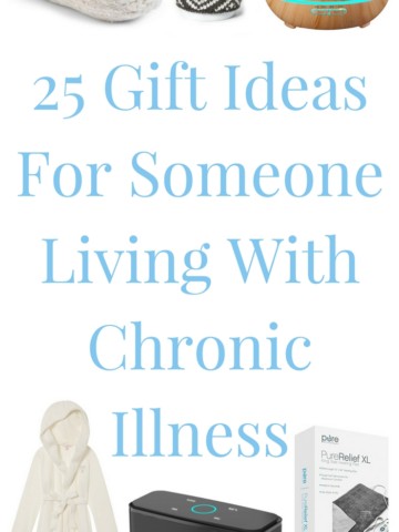 25 Gift Ideas For Someone Living With Chronic Illness | Strength and Sunshine @RebeccaGF666 When we have loved ones and friends who are sick, going through difficult times, or struggling, a small gesture can go a long way to elevate the sadness. Here are 25 Gift Ideas for Someone Living with A Chronic Illness that will bring a smile to their face. #chronicillness #sickness #giftideas #giftguide #depression #sadness #grief