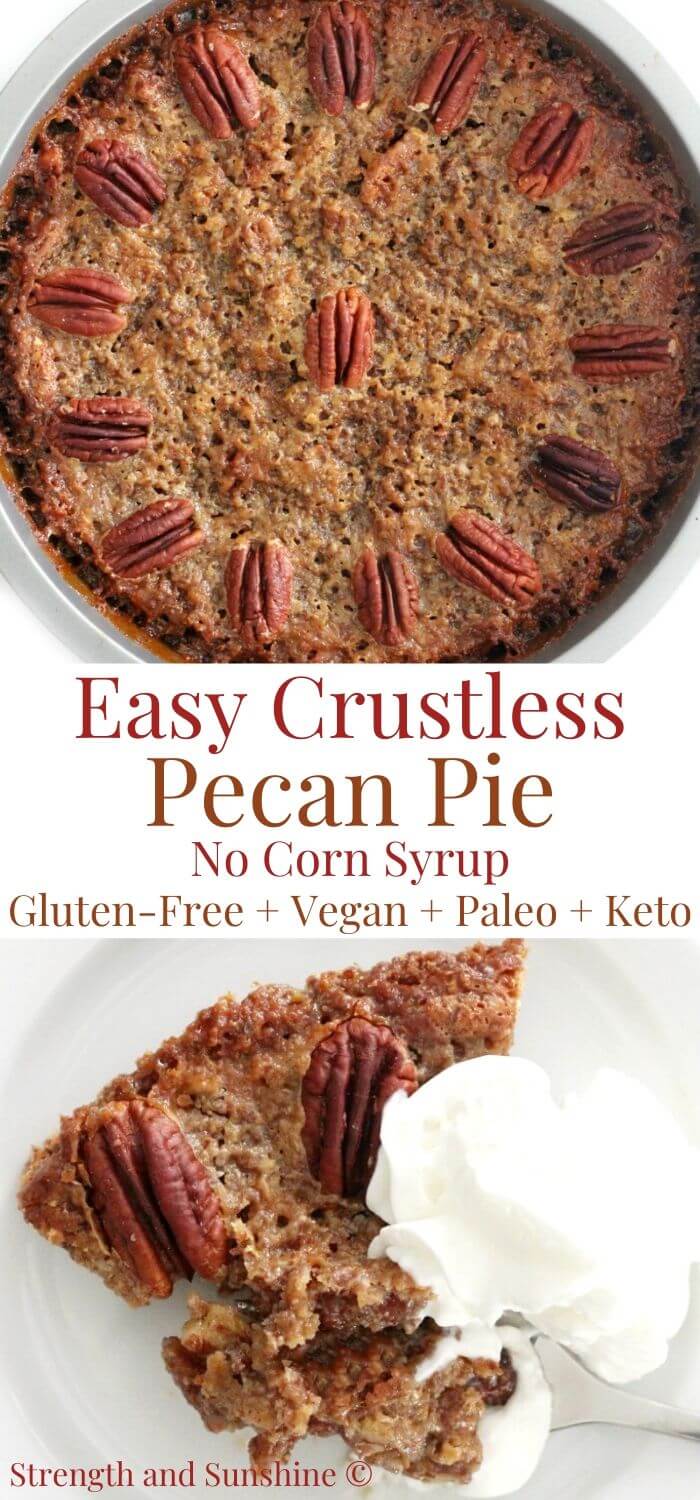 collage image of crustless pecan pie without corn syrup
